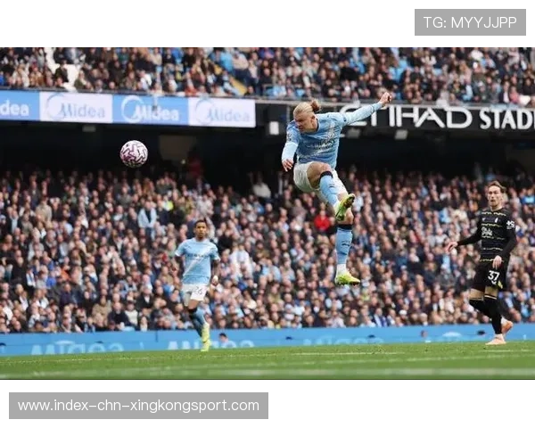 哈兰德头球攻势火力不减:空中博弈中的终极武器 哈兰德头球攻势火力不减:空中博弈中的终极武器